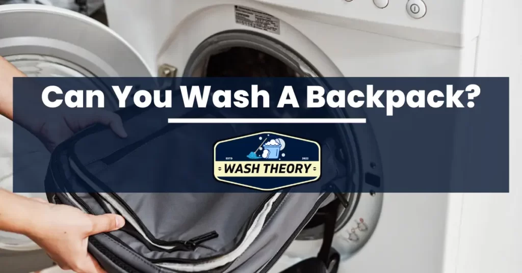 can you wash a backpack