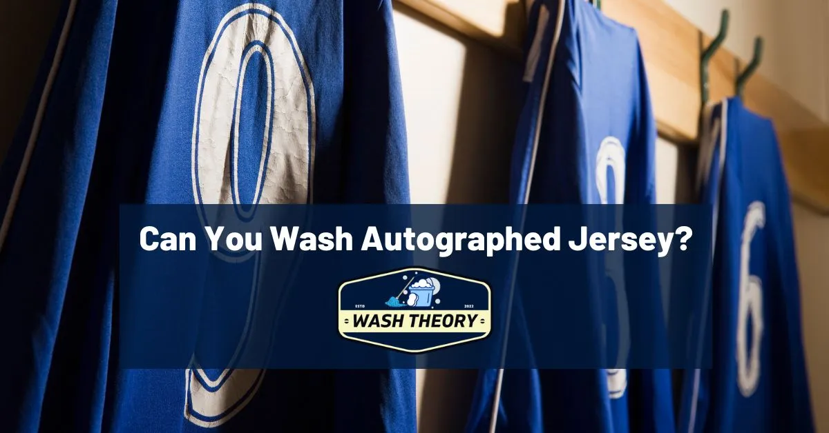 Can You Wash Autographed Jersey