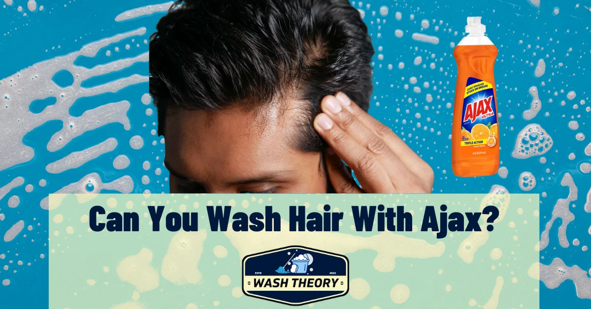 Can You Wash Hair With Ajax?