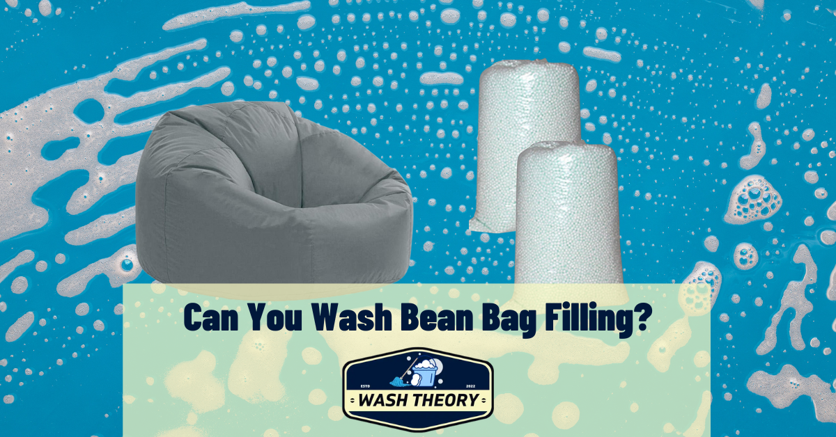 Can You Wash Bean Bag Filling
