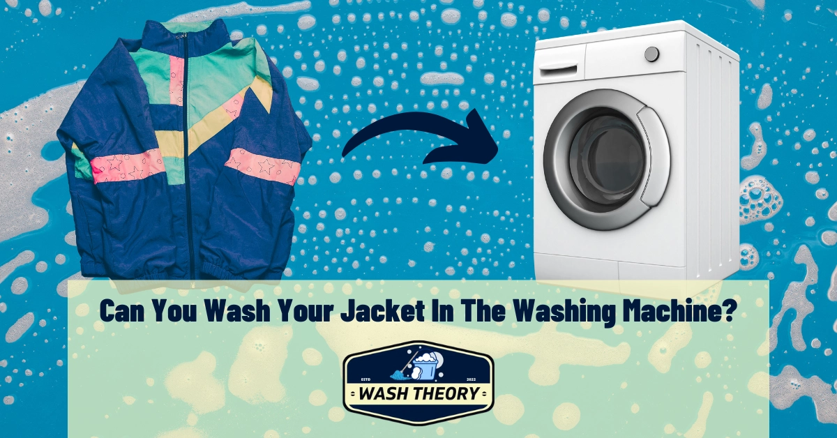 Can You Wash Your Jacket In The Washing Machine