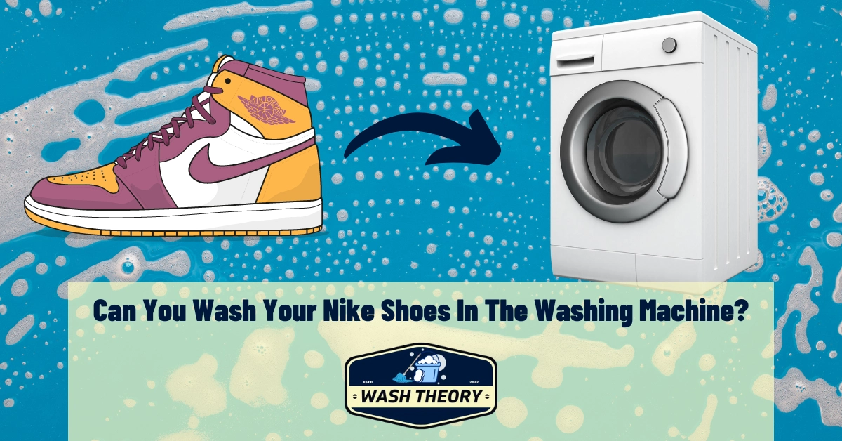 Can You Wash Your Nike Shoes In The Washing Machine