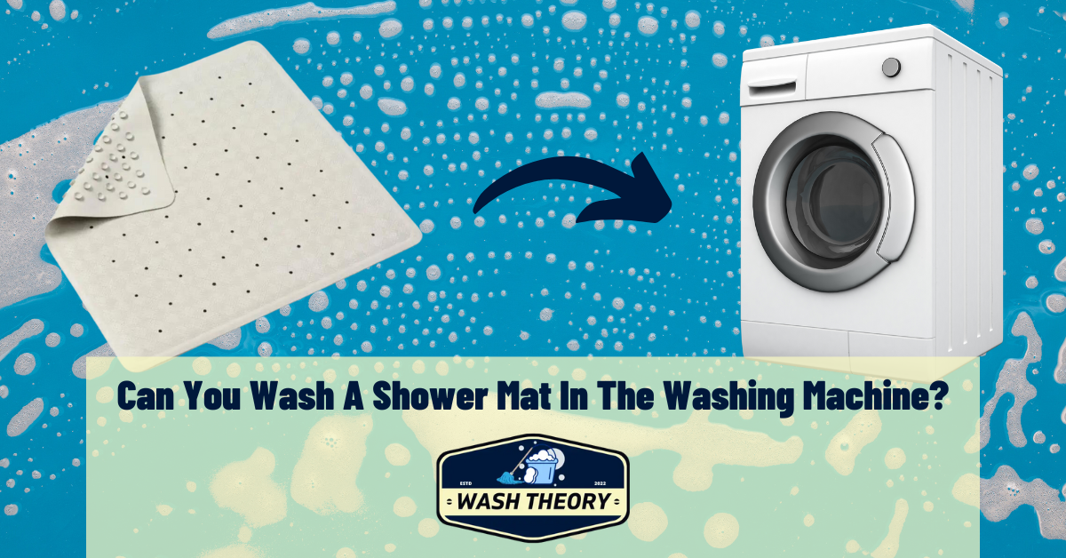 Can You Wash A Shower Mat In The Washing Machine