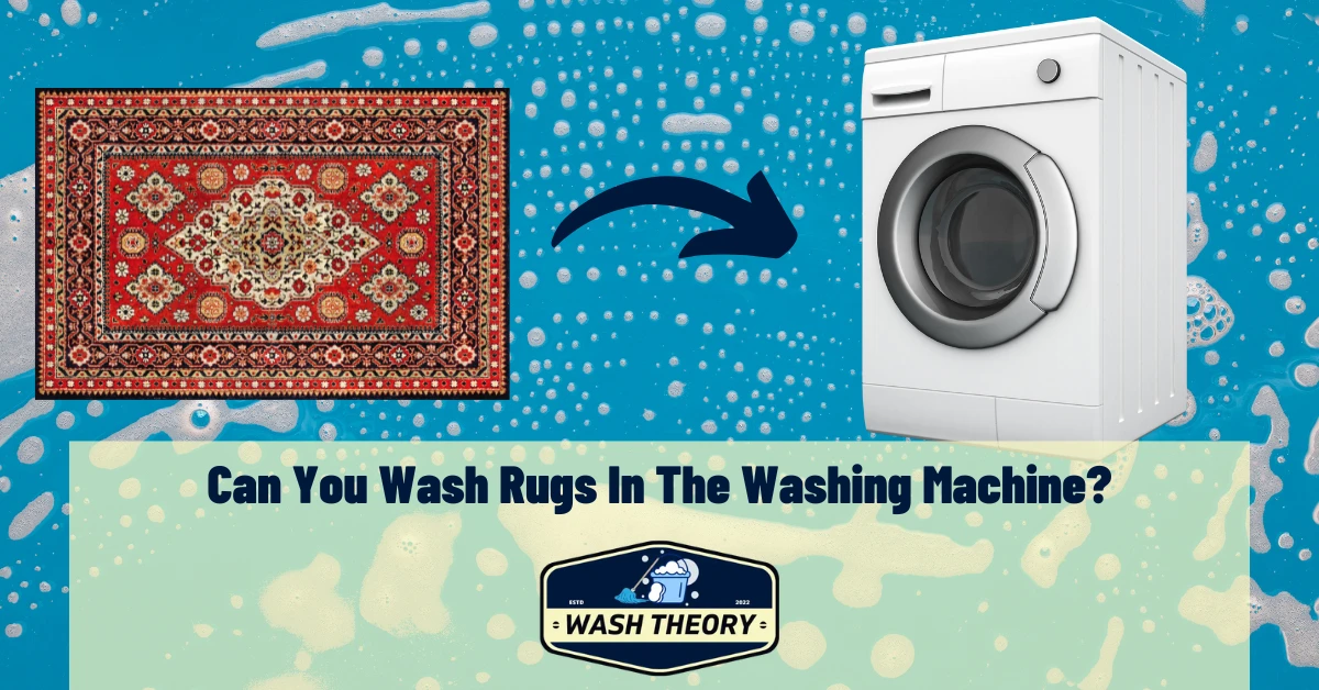 Can You Wash Rugs In The Washing Machine