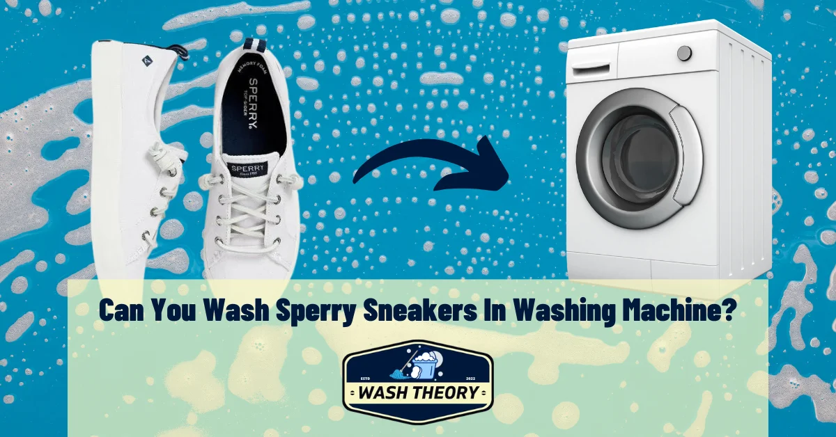 Can You Wash Sperry Sneakers In Washing Machine