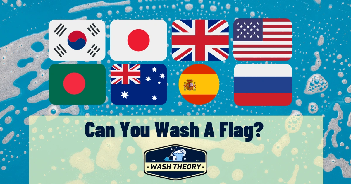 Can You Wash A Flag
