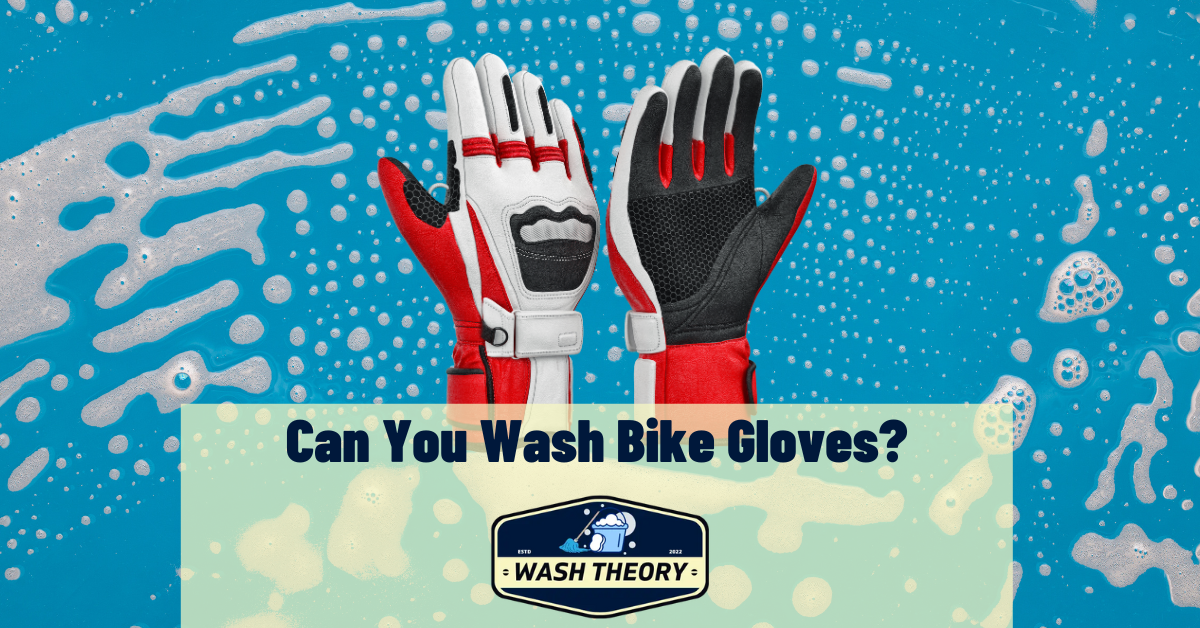 Can You Wash Bike Gloves