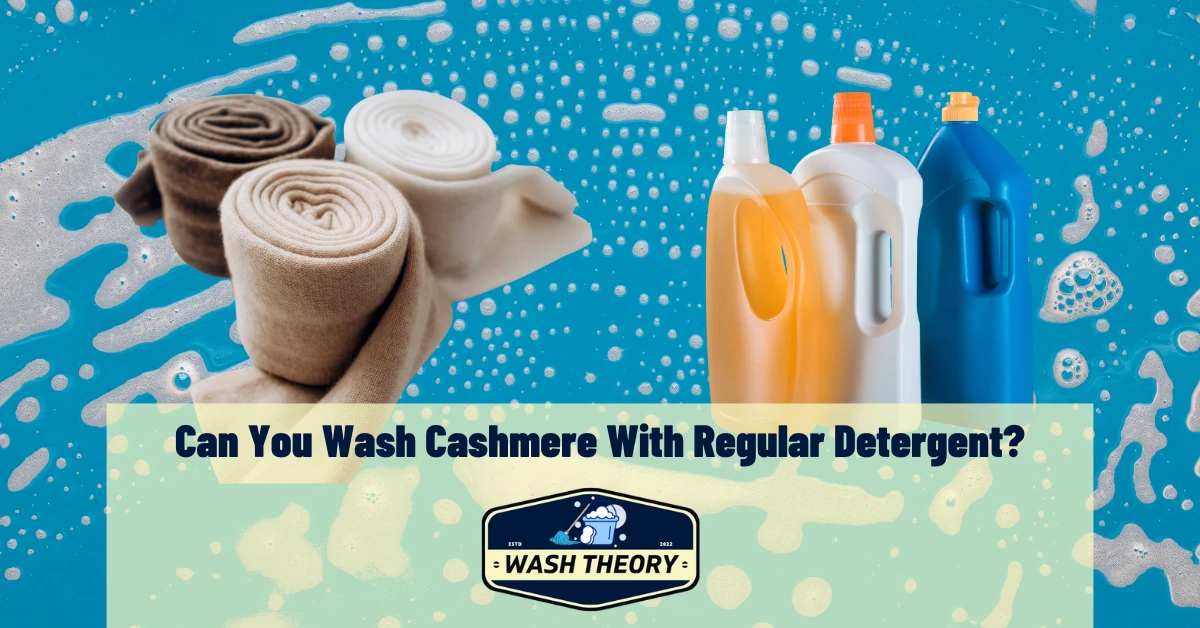 Can You Wash Cashmere With Regular Detergent