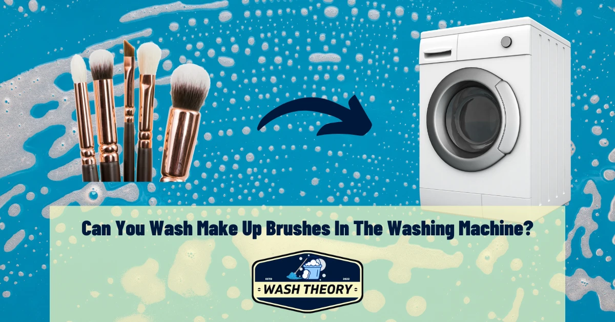 Can You Wash Make Up Brushes In The Washing Machine