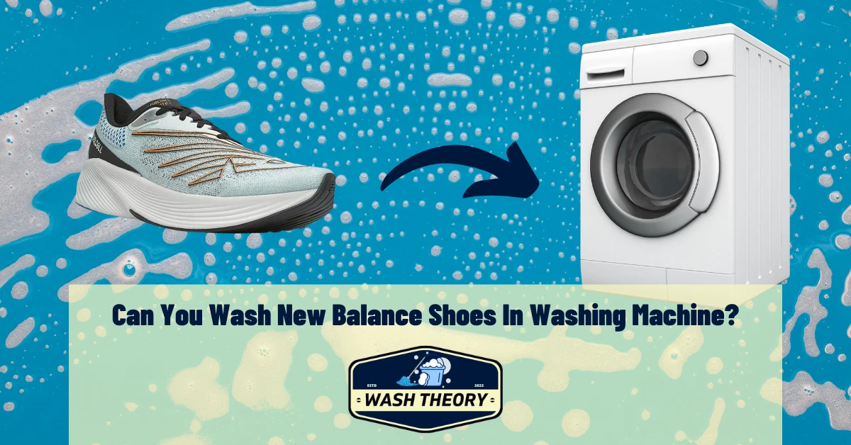 Can You Wash New Balance Shoes In Washing Machine?