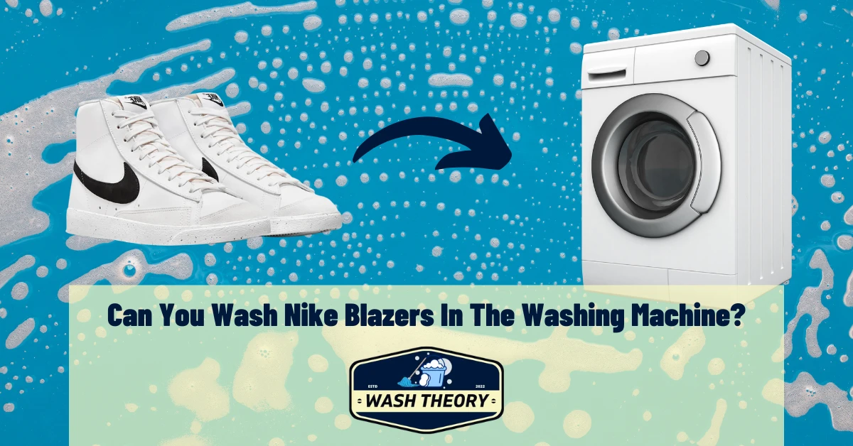 Can You Wash Nike Blazers In The Washing Machine