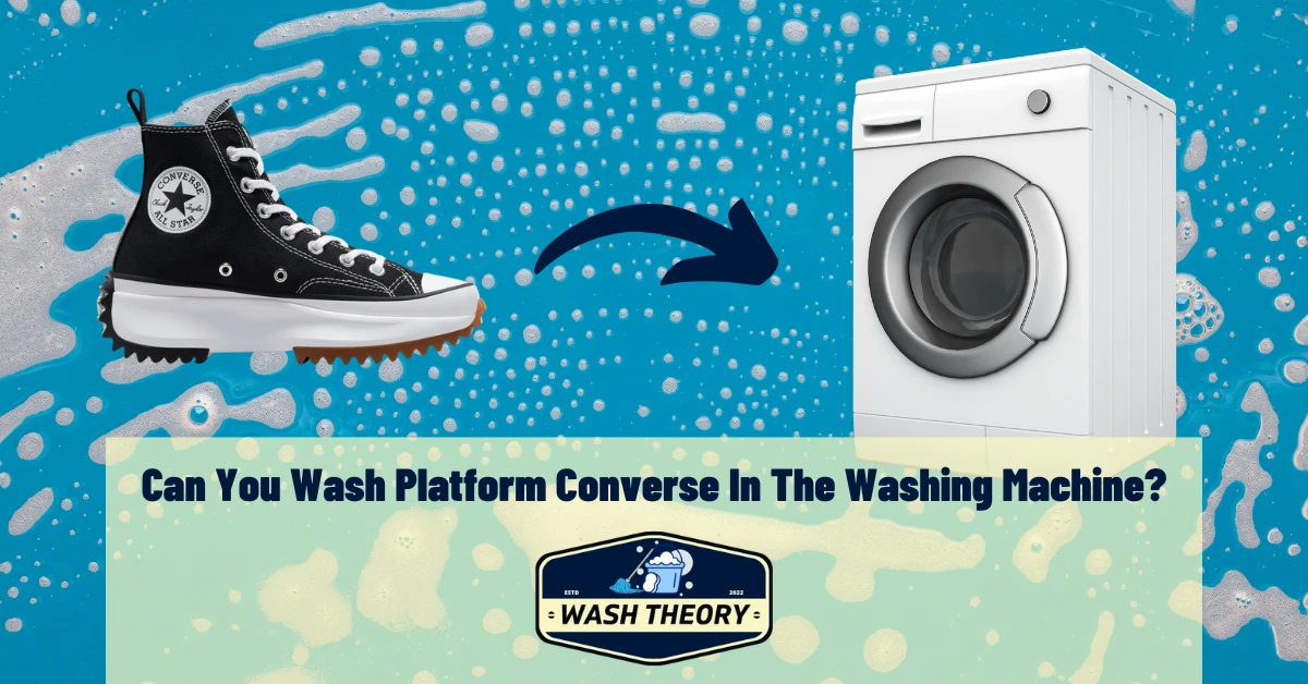Can You Wash Platform Converse In The Washing Machine